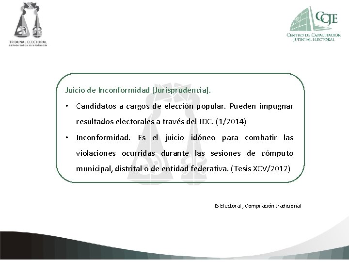 Juicio de Inconformidad [Jurisprudencia]. Haga resultados clic para agregar texto de la electorales a