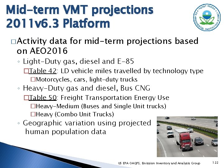 Mid-term VMT projections 2011 v 6. 3 Platform � Activity data for mid-term projections