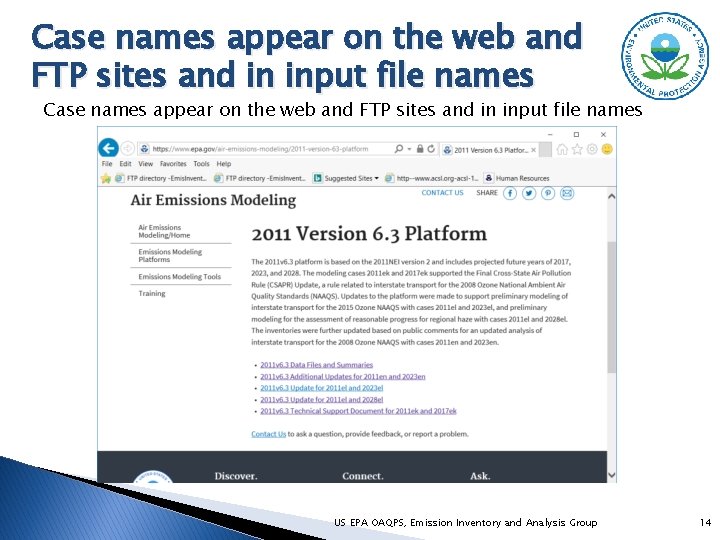 Case names appear on the web and FTP sites and in input file names