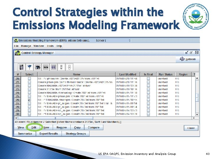 Control Strategies within the Emissions Modeling Framework US EPA OAQPS, Emission Inventory and Analysis