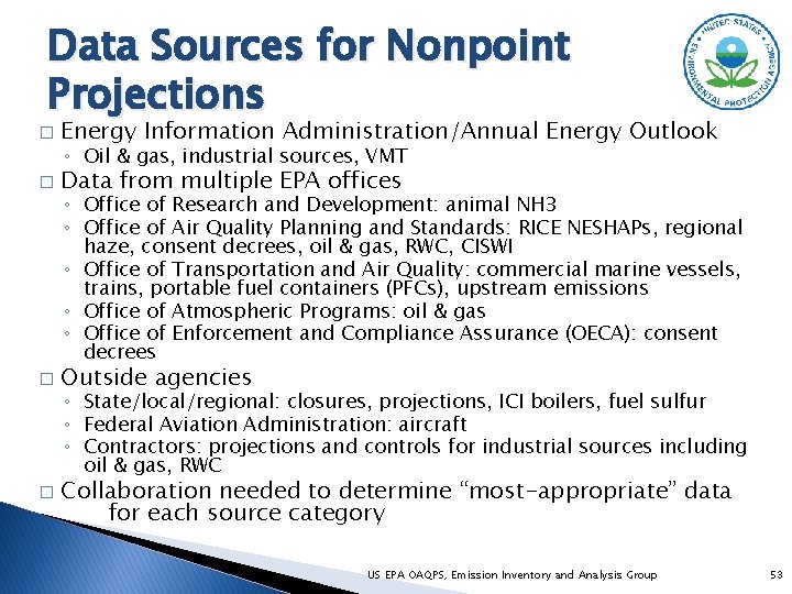 Data Sources for Nonpoint Projections � Energy Information Administration/Annual Energy Outlook � Data from