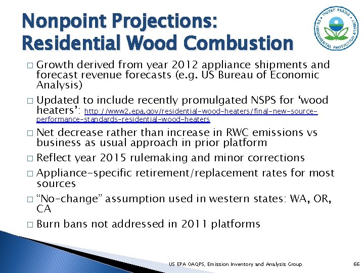 Nonpoint Projections: Residential Wood Combustion Growth derived from year 2012 appliance shipments and forecast