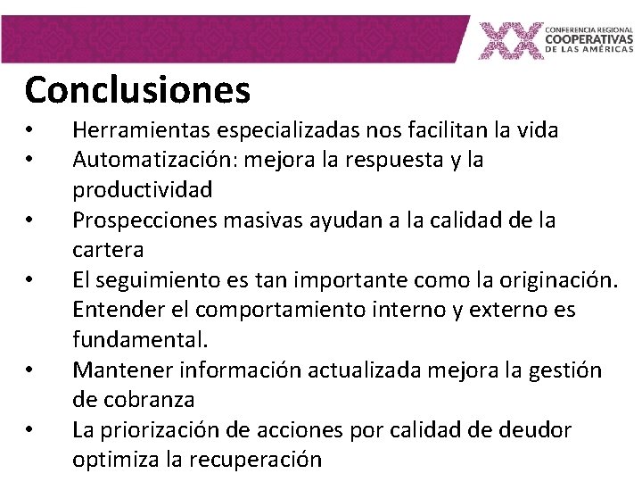Conclusiones • • • Herramientas especializadas nos facilitan la vida Automatización: mejora la respuesta Conclusiones • • • Herramientas especializadas nos facilitan la vida Automatización: mejora la respuesta