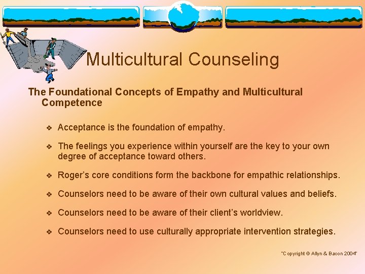 Multicultural Counseling The Foundational Concepts of Empathy and Multicultural Competence v Acceptance is the