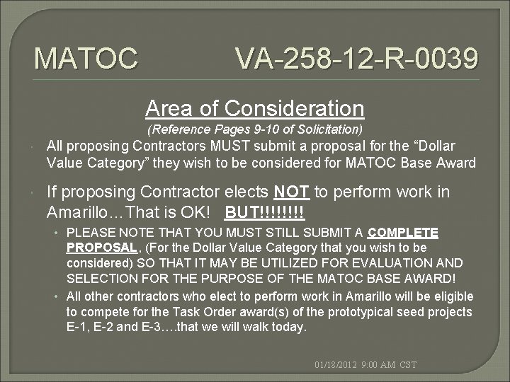 MATOC VA-258 -12 -R-0039 Area of Consideration (Reference Pages 9 -10 of Solicitation) All