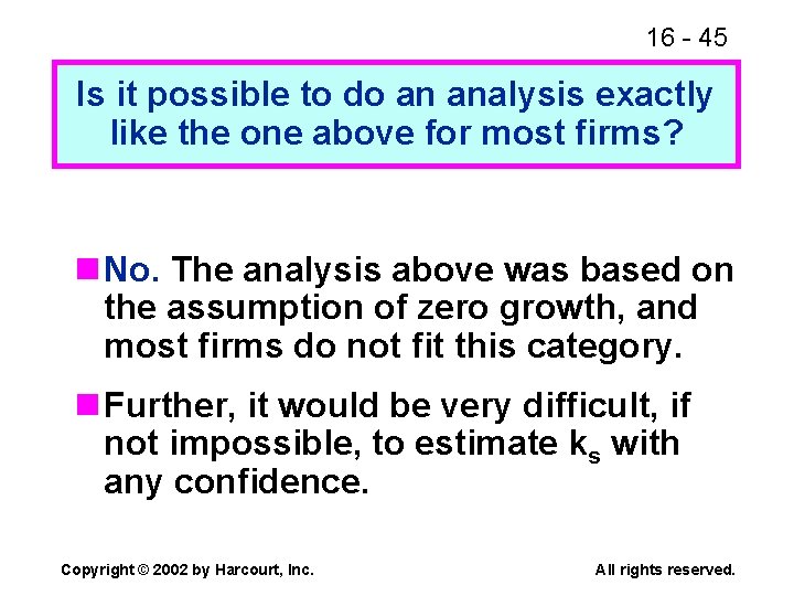 16 - 45 Is it possible to do an analysis exactly like the one