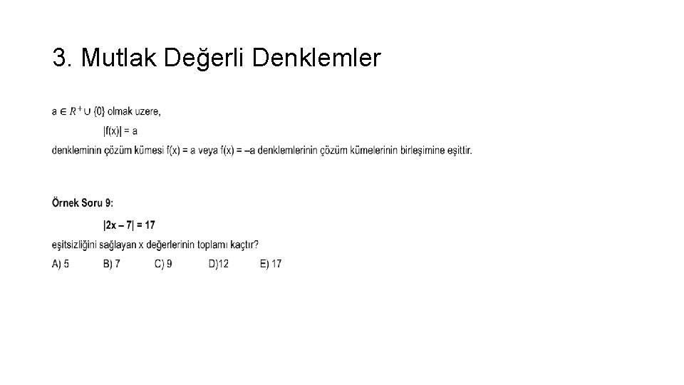 3. Mutlak Değerli Denklemler • 