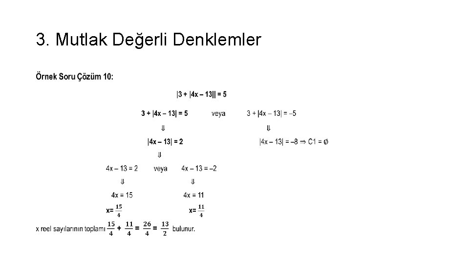 3. Mutlak Değerli Denklemler • 