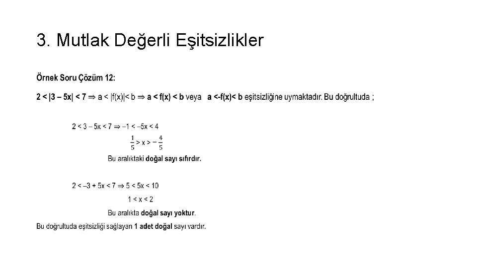 3. Mutlak Değerli Eşitsizlikler • 