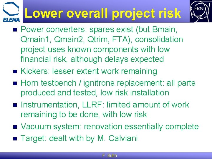Lower overall project risk n n n Power converters: spares exist (but Bmain, Qmain Lower overall project risk n n n Power converters: spares exist (but Bmain, Qmain