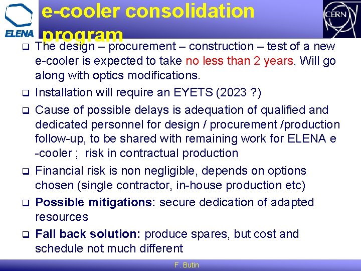 e-cooler consolidation program q The design – procurement – construction – test of a e-cooler consolidation program q The design – procurement – construction – test of a