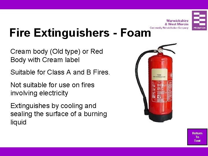 Fire Extinguishers - Foam Cream body (Old type) or Red Body with Cream label