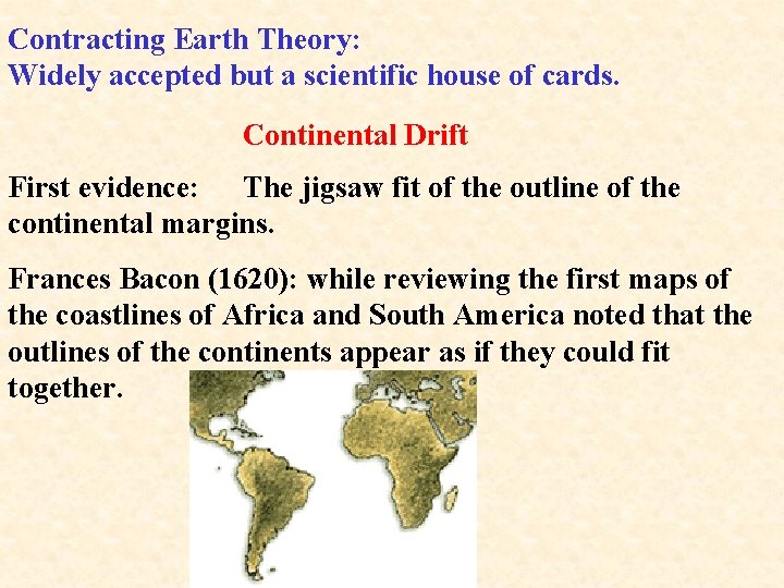 The History of Continental Drift 1 Plate Tectonics