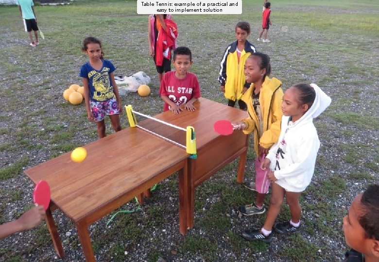 Table Tennis: example of a practical and easy to implement solution 