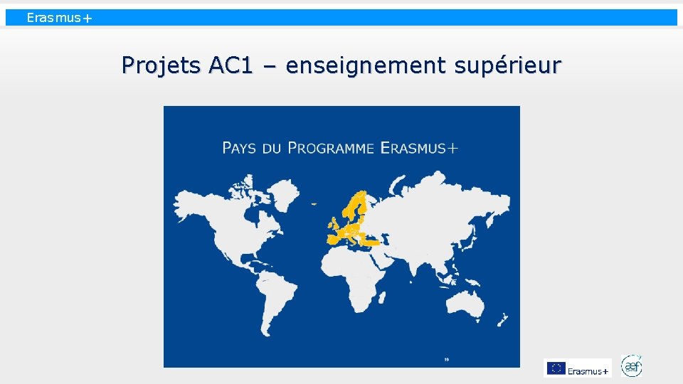 Erasmus+ Projets AC 1 – enseignement supérieur 