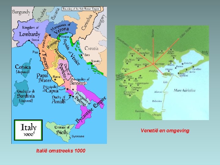 Venetië en omgeving Italië omstreeks 1000 