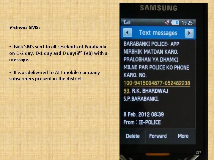 Vishwas SMS: • Bulk SMS sent to all residents of Barabanki on D-2 day,