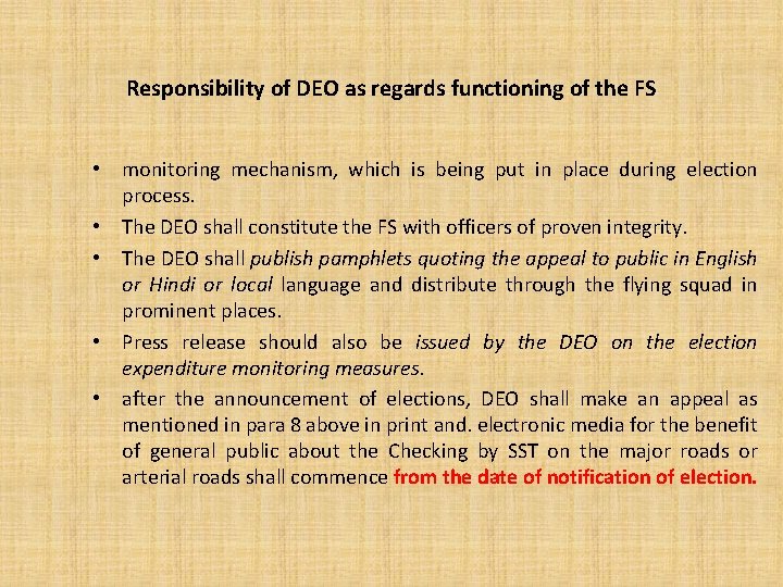 Responsibility of DEO as regards functioning of the FS • monitoring mechanism, which is