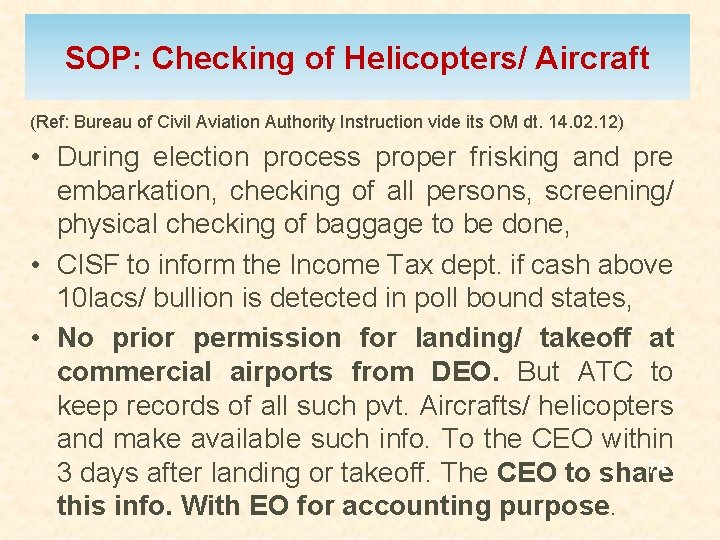 SOP: Checking of Helicopters/ Aircraft (Ref: Bureau of Civil Aviation Authority Instruction vide its