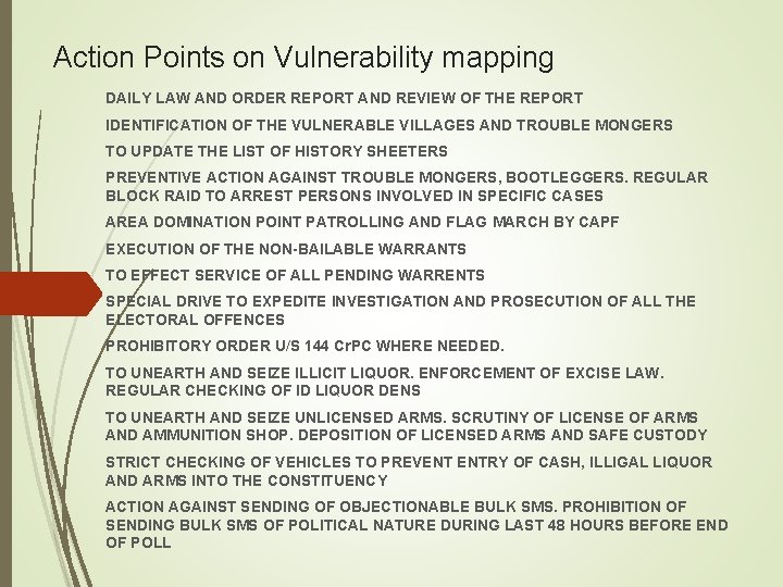 Action Points on Vulnerability mapping DAILY LAW AND ORDER REPORT AND REVIEW OF THE