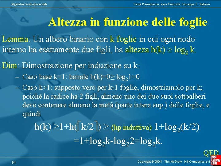 Algoritmi e strutture dati Camil Demetrescu, Irene Finocchi, Giuseppe F. Italiano Altezza in funzione