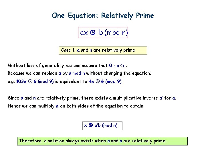 One Equation: Relatively Prime ax b (mod n) Case 1: a and n are