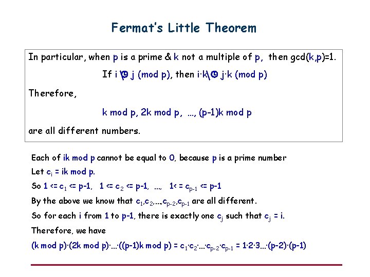 Fermat’s Little Theorem In particular, when p is a prime & k not a