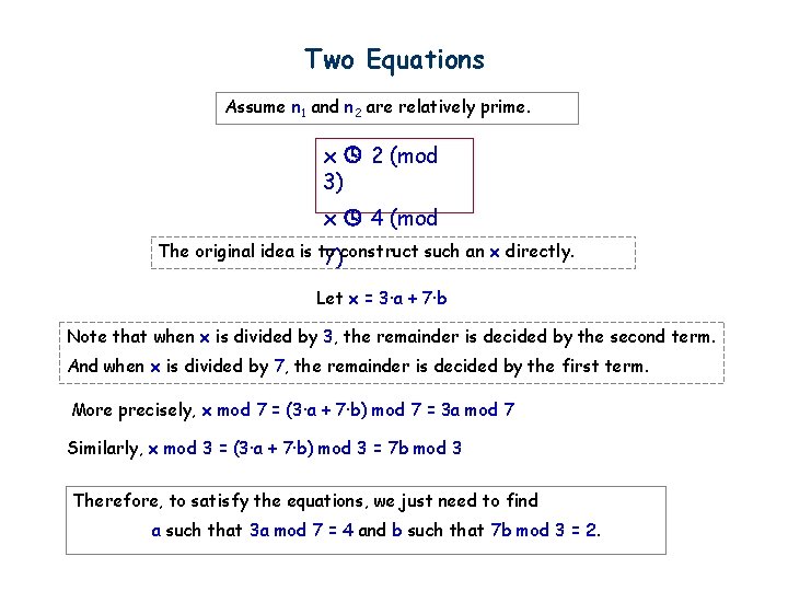 Two Equations Assume n 1 and n 2 are relatively prime. x 2 (mod