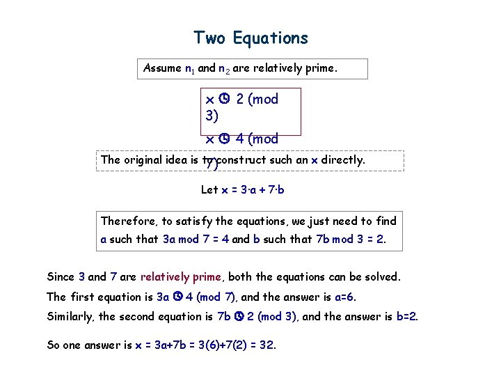 Two Equations Assume n 1 and n 2 are relatively prime. x 2 (mod