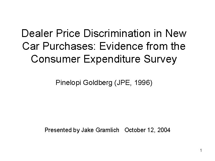 Dealer Price Discrimination in New Car Purchases Evidence