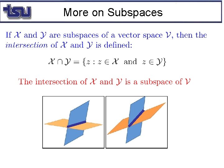 More on Subspaces 