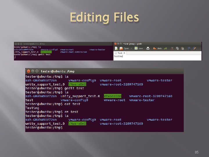 Editing Files 85 
