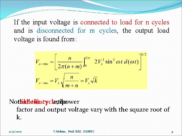 If the input voltage is connected to load for n cycles and is disconnected