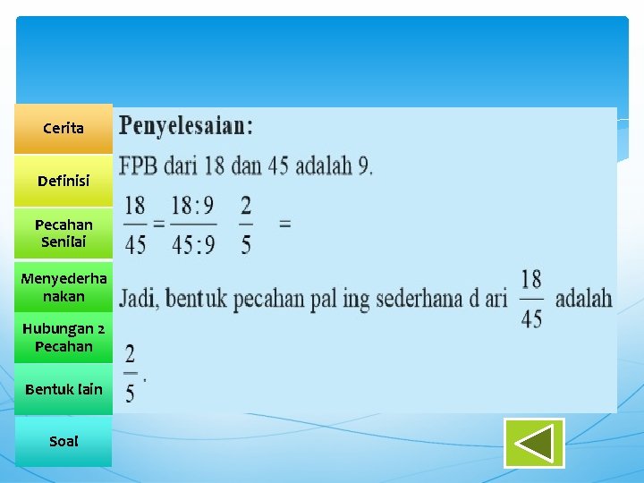Cerita Definisi Pecahan Senilai Menyederha nakan Hubungan 2 Pecahan Bentuk lain Soal Cerita Definisi Pecahan Senilai Menyederha nakan Hubungan 2 Pecahan Bentuk lain Soal