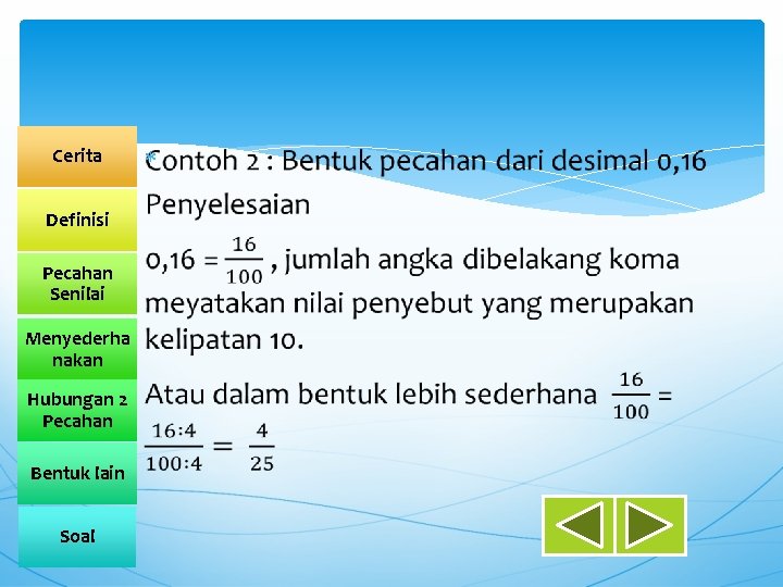 Cerita Definisi Pecahan Senilai Menyederha nakan Hubungan 2 Pecahan Bentuk lain Soal Cerita Definisi Pecahan Senilai Menyederha nakan Hubungan 2 Pecahan Bentuk lain Soal