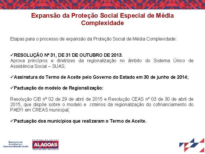 Expansão da Proteção Social Especial de Média Complexidade Etapas para o processo de expansão