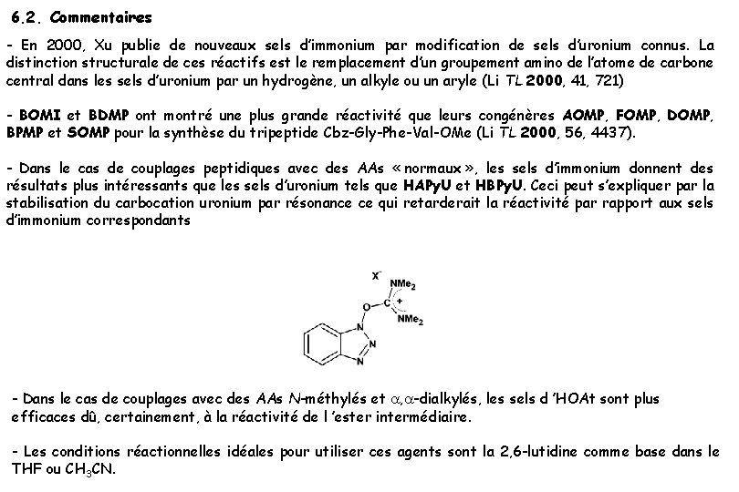 6. 2. Commentaires - En 2000, Xu publie de nouveaux sels d’immonium par modification