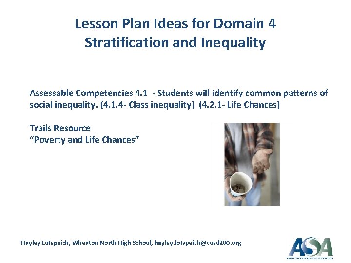 Lesson Plan Ideas for Domain 4 Stratification and Inequality Assessable Competencies 4. 1 -