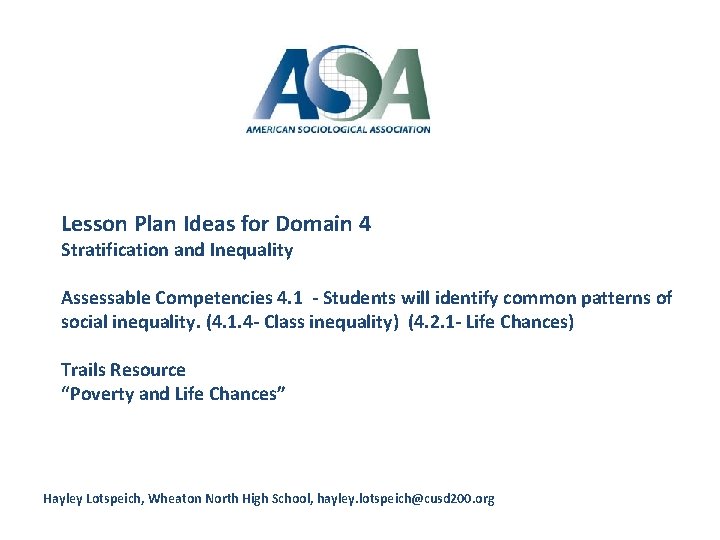  Lesson Plan Ideas for Domain 4 Stratification and Inequality Assessable Competencies 4. 1