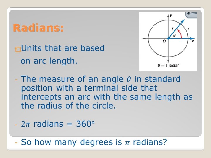 Radians: � 