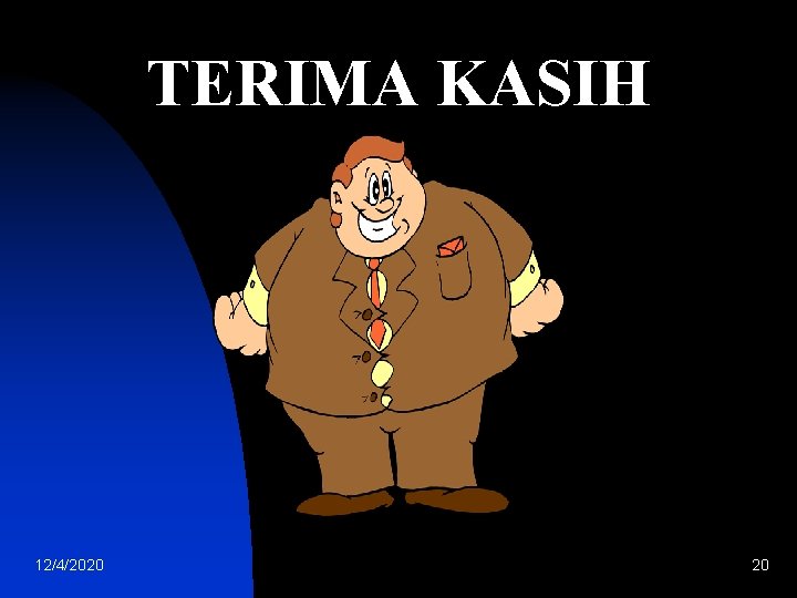 TERIMA KASIH 12/4/2020 20 