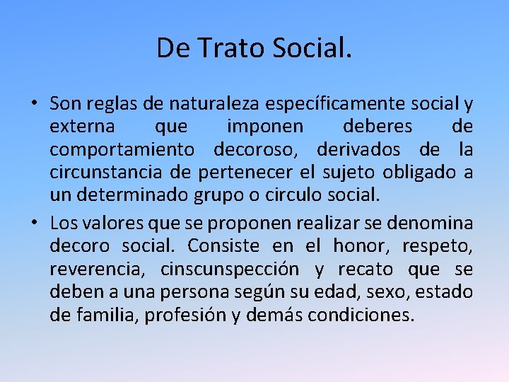 Ejemplos De Trato Social