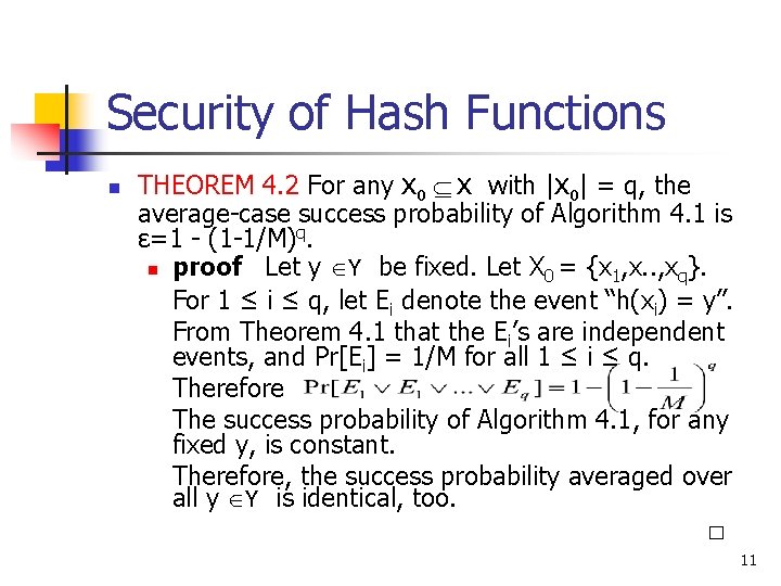 Security of Hash Functions n THEOREM 4. 2 For any X 0 X with Security of Hash Functions n THEOREM 4. 2 For any X 0 X with