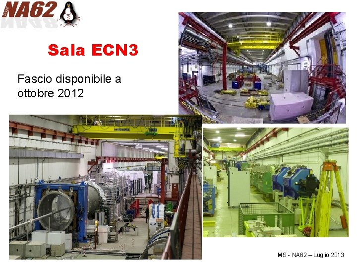 Sala ECN 3 Fascio disponibile a ottobre 2012 MS - NA 62 – Luglio