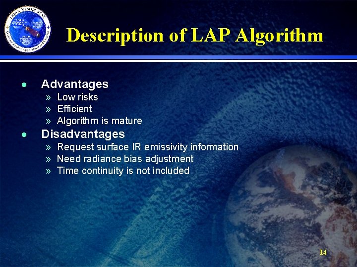 Description of LAP Algorithm · · Advantages » Low risks » Efficient » Algorithm