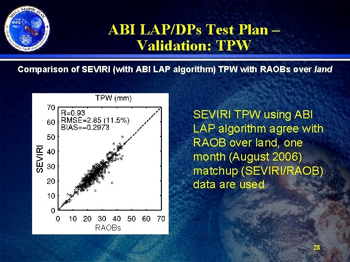 ABI LAP/DPs Test Plan – Validation: TPW Comparison of SEVIRI (with ABI LAP algorithm)