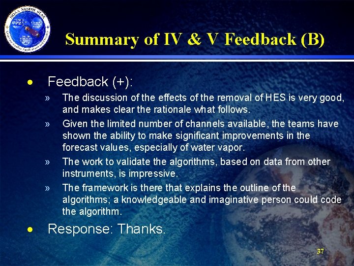 Summary of IV & V Feedback (B) · Feedback (+): » » · The