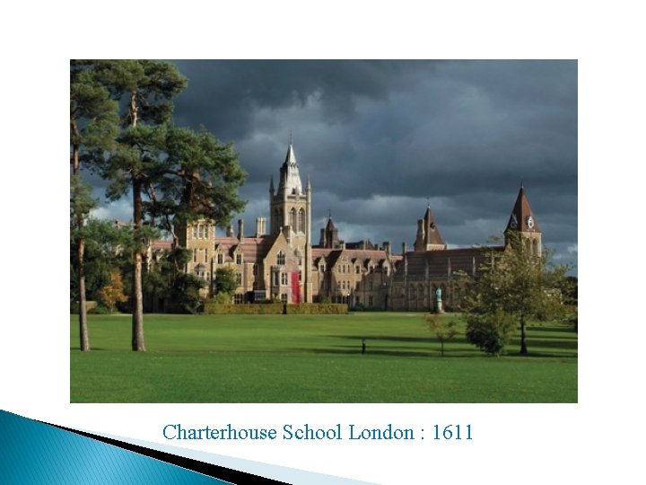 Charterhouse School London : 1611 