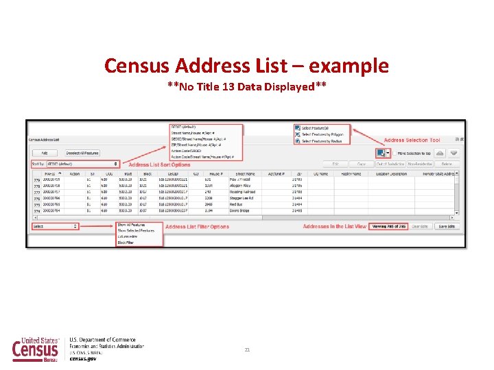 Census Address List – example **No Title 13 Data Displayed** 21 