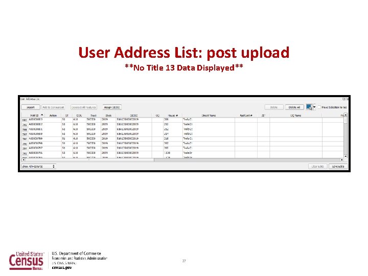 User Address List: post upload **No Title 13 Data Displayed** 27 